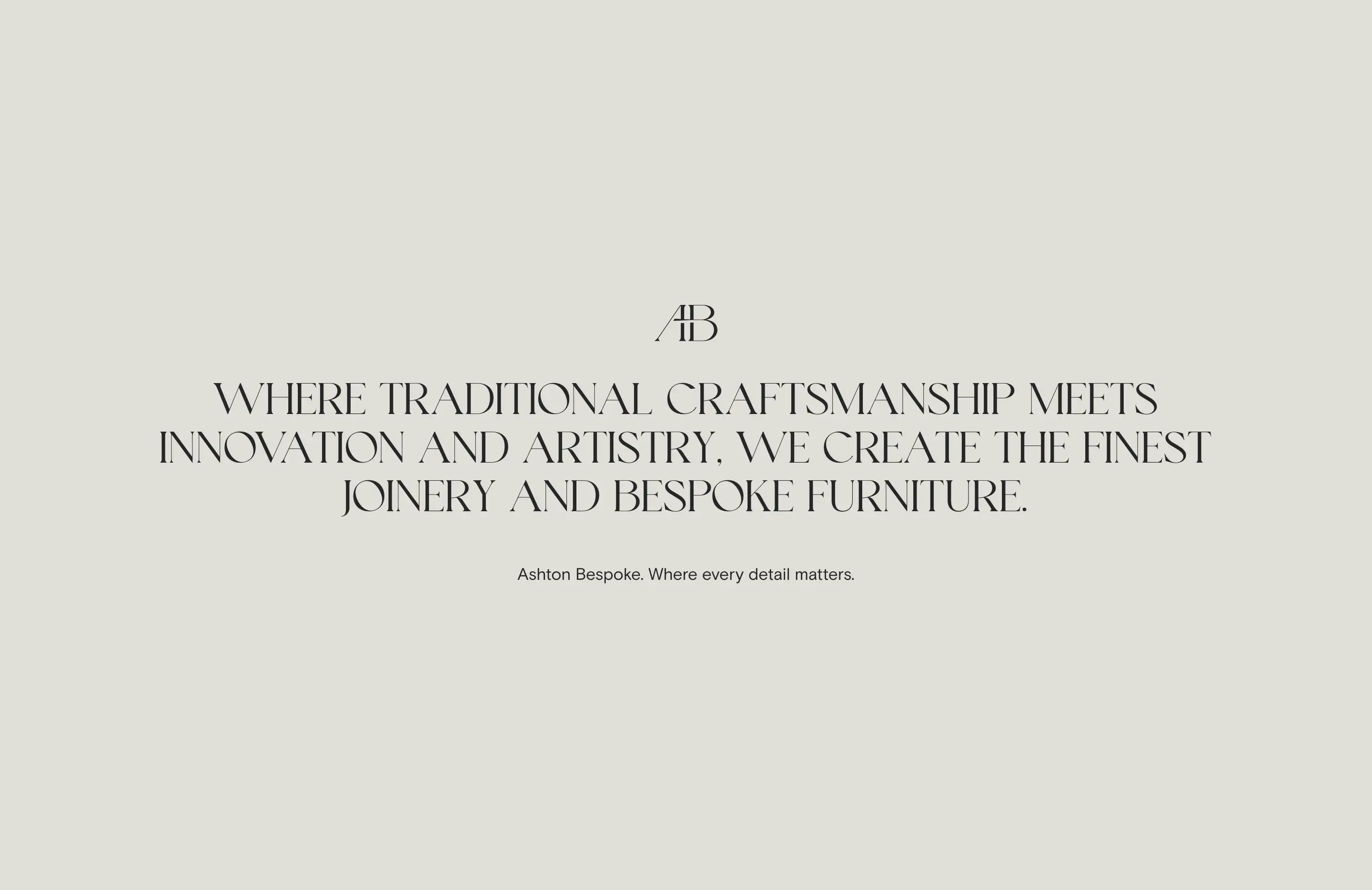 Ashton Bespoke Brand Statement Section Design